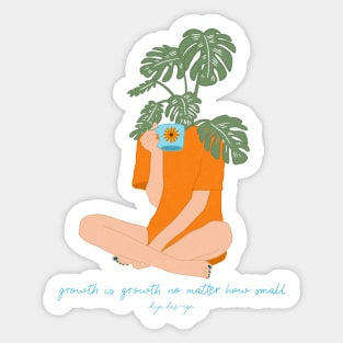 Growth is growth Sticker